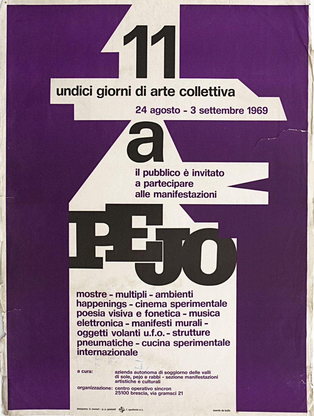  Cartaz do encontro Undici Giorni di Arte Collettiva, em Pejo, 1969.  